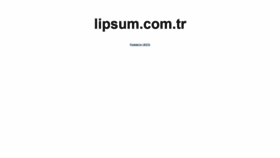 What Lipsum.com.tr website looked like in 2020 (4 years ago)