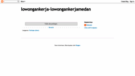 What Lowongankerja-lowongankerjamedan.blogspot.com website looked like in 2020 (3 years ago)