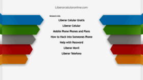What Liberarcelularonline.com website looked like in 2020 (3 years ago)
