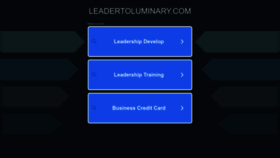 What Leadertoluminary.com website looked like in 2022 (1 year ago)
