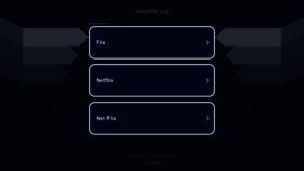 What Lunchflix.org website looked like in 2023 (2 years ago)