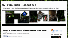 What Mysuburbanhomestead.com website looked like in 2011 (12 years ago)