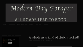 What Moderndayforager.com website looked like in 2013 (10 years ago)