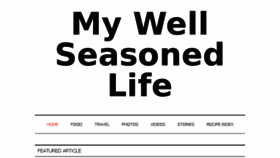 What Mywellseasonedlife.com website looked like in 2016 (7 years ago)