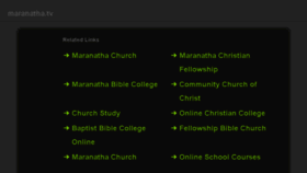 What Maranatha.tv website looked like in 2016 (7 years ago)