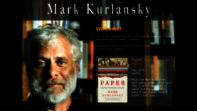 What Markkurlansky.com website looked like in 2016 (7 years ago)