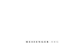What Messenger.org website looked like in 2016 (7 years ago)