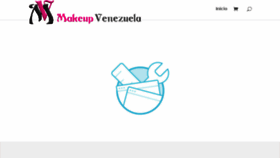 What Makeupvenezuela.com website looked like in 2017 (6 years ago)