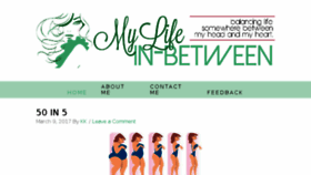 What Mylifeinbetween.com website looked like in 2017 (6 years ago)
