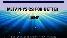 What Metaphysics-for-better-living.com website looked like in 2017 (6 years ago)