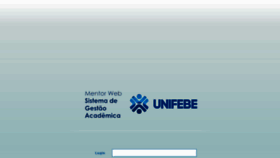 What Mentorweb.unifebe.edu.br website looked like in 2017 (6 years ago)