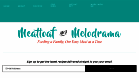 What Meatloafandmelodrama.com website looked like in 2018 (6 years ago)