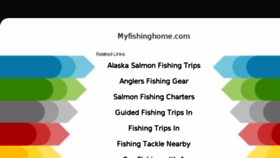 What Myfishinghome.com website looked like in 2018 (5 years ago)