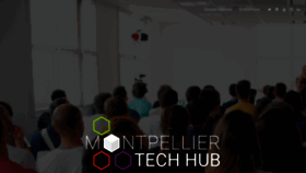 What Montpellier-techhub.org website looked like in 2018 (5 years ago)