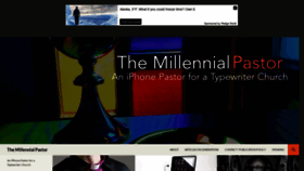 What Millennialpastor.net website looked like in 2018 (5 years ago)