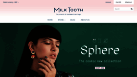 What Milktoothldn.com website looked like in 2018 (5 years ago)