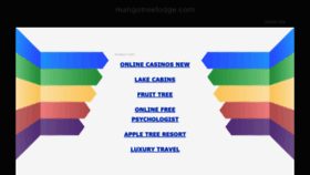 What Mangotreelodge.com website looked like in 2021 (3 years ago)