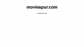 What Moviespur.net website looked like in 2022 (1 year ago)