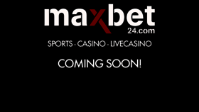 What Maxbet24.com website looked like in 2022 (1 year ago)