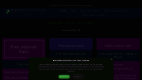 What Makefreecallsonline.com website looked like in 2022 (1 year ago)
