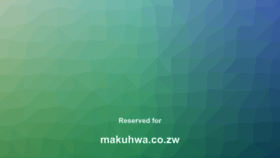 What Makuhwa.co.zw website looked like in 2023 (1 year ago)
