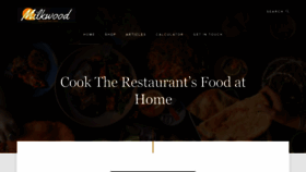 What Milkwoodrestaurant.com website looked like in 2023 (1 year ago)