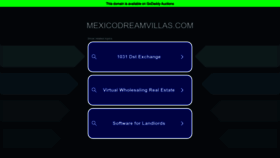 What Mexicodreamvillas.com website looked like in 2023 (This year)