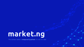 What Market.ng website looked like in 2024 (1 year ago)