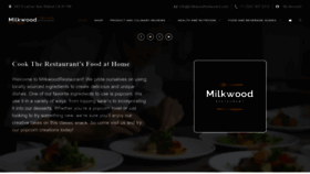 What Milkwoodrestaurant.com website looks like in 2024 