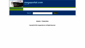 What Megaportal.com website looked like in 2011 (13 years ago)