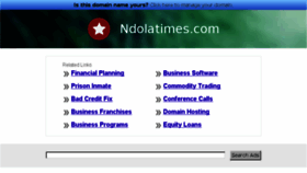 What Ndolatimes.com website looked like in 2013 (10 years ago)
