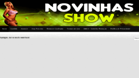 What Novinhasshow.com website looked like in 2016 (7 years ago)