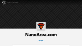What Nanoarea.com website looked like in 2017 (7 years ago)