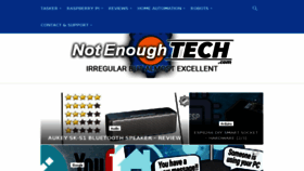 What Notenoughtech.com website looked like in 2018 (6 years ago)