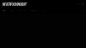 What Neverfxckingquit.com website looked like in 2018 (6 years ago)