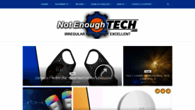 What Notenoughtech.com website looked like in 2019 (5 years ago)