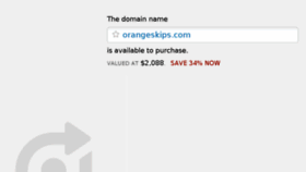 What Orangeskips.com website looked like in 2016 (8 years ago)