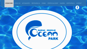 What Oceanpark.pl website looked like in 2016 (7 years ago)