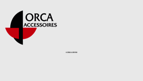 What Orca-accessoires.fr website looked like in 2016 (7 years ago)