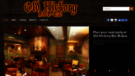 What Oldhickorybar-b-q.com website looked like in 2016 (7 years ago)