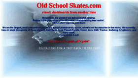 What Oldschoolskates.com website looked like in 2017 (6 years ago)