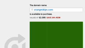 What Orangeskips.com website looked like in 2017 (6 years ago)