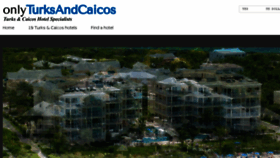 What Onlyturksandcaicos.com website looked like in 2018 (6 years ago)