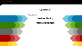 What Ophotel.nl website looked like in 2018 (5 years ago)