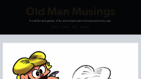 What Oldmanmusings.com website looked like in 2018 (5 years ago)
