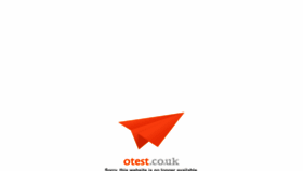 What Otest.co.uk website looked like in 2019 (5 years ago)
