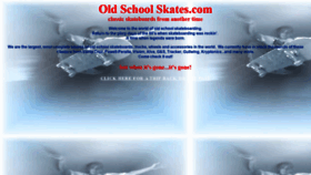 What Oldschoolskates.com website looked like in 2019 (4 years ago)