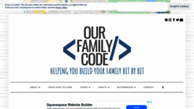 What Ourfamilycode.com website looked like in 2020 (4 years ago)