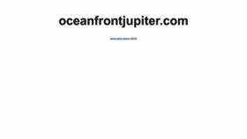 What Oceanfrontjupiter.com website looked like in 2023 (1 year ago)
