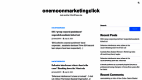 What Onemoonmarketing.click website looked like in 2023 (This year)